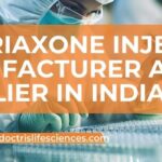 Ceftriaxone Injection Manufacturer And Supplier In India
