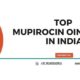 Top Mupirocin Ointment in India