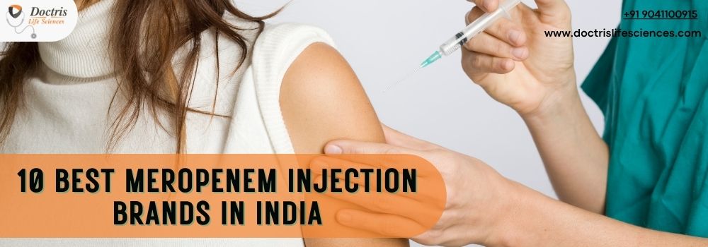 10 Best Meropenem Injection Brands in India