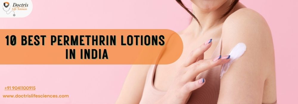 10 Best Permethrin Lotions in India